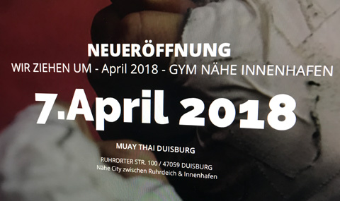 Neueröffnung 2018 Muay Thai Duisburg-Gym jetzt nähe Innenhafen